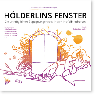 Hartmut Kasper - Hölderlins Fenster (Hörspiel mit u.a. Charly Hübner & Die Spielkinder)